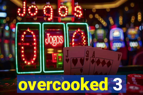 overcooked 3